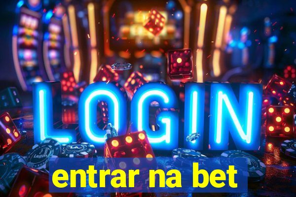 entrar na bet